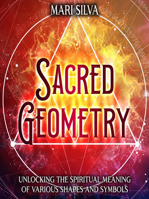 Title details for Sacred Geometry by Mari Silva - Available